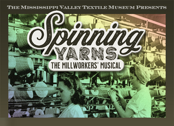 Featured image for Spinning Yarns: The Millworkers Musical